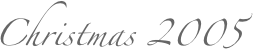 Christmas 2005