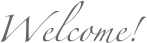 Welcome!